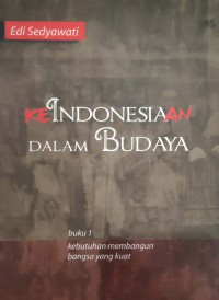 Image of KeIndonesiaan Dalam Budaya
